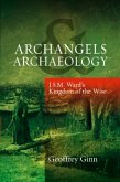 Archangels & Archaeology Archangels & Archaeology