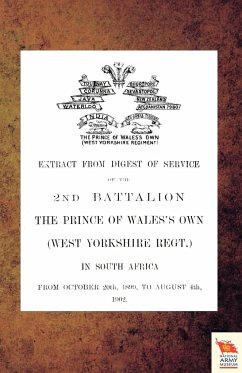 Extract from Digest of Service of the 2nd Battalion the P.O.W. Own (West Yorkshire Regt.) in South Africa - Anon