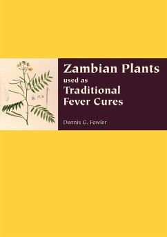 Zambian Plants Used as Traditional Fever Cures - Fowler, Dennis G.