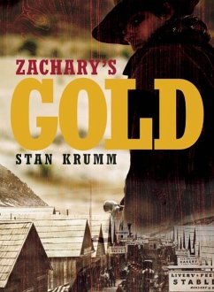 Zachary's Gold - Krumm, Stan