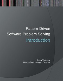 Introduction to Pattern-Driven Software Problem Solving - Vostokov, Dmitry; Software Diagnostics Services