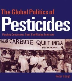 The Global Politics of Pesticides - Hough, Peter