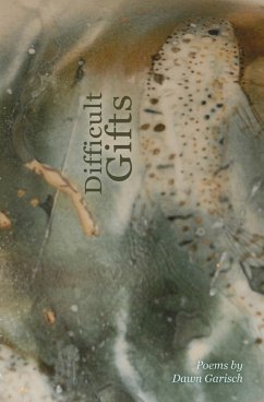 Difficult Gifts - Garisch, Dawn