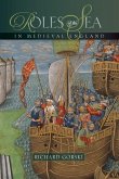 Roles of the Sea in Medieval England