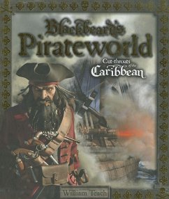 Blackbeard's Pirateworld: Cut-Throats of the Caribbean - Caldwell, Stella Blackbeard's Pirateworld: Cut-Throats of the Caribbean - Caldwell, Stella