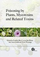 Poisoning by Plants, Mycotoxins and Related Toxins