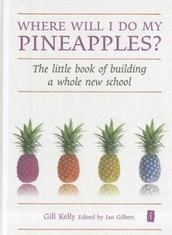 Where Will I Do My Pineapples? - Kelly, Gill