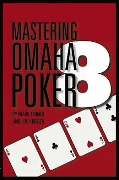 Mastering Omaha/8 Poker - Tenner, Mark; Krieger, Lou
