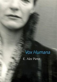 Vox Humana - Pierce, E Alex