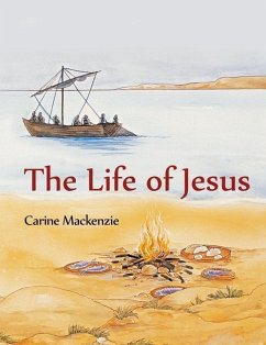 The Life of Jesus - Mackenzie, Carine