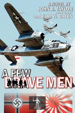 A Few Brave Men - Taylor, John R.