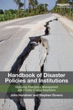 Handbook of Disaster Policies and Institutions - Handmer, John; Dovers, Stephen