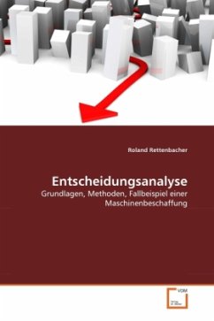 Entscheidungsanalyse - Rettenbacher, Roland