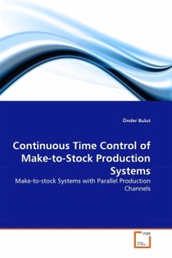 Continuous Time Control of Make-to-Stock Production Systems - Bulut, Önder