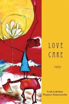 Love Cake - Piepzna-Samarasinha, Leah Lakshmi
