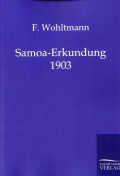 Samoa-Erkundung 1903 - Wohltmann, F.