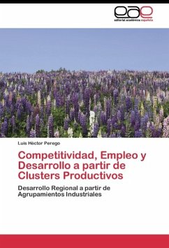 Competitividad, Empleo y Desarrollo a partir de Clusters Productivos