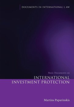 Basic Documents on International Investment Protection - Paparinskis, Martins