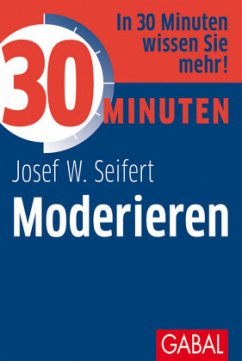 Moderieren - Seifert, Josef W.