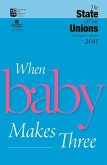 The State of Our Unions 2011: When Baby Makes Three