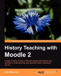 History Teaching with Moodle 2 - Martin Mannion, John; Mannion, John