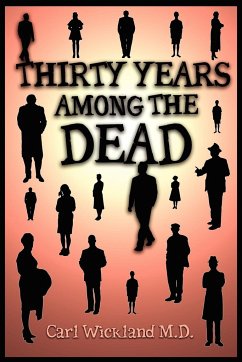 Thirty Years Among the Dead - Wickland, Carl