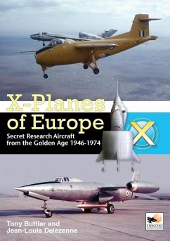 X-Planes Of Europe - Delezenne, Jean (Author); Buttler, Tony (Author)