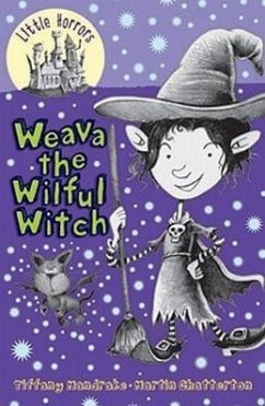 Weava the Wilful Witch: Volume 6 - Mandrake, Tiffany