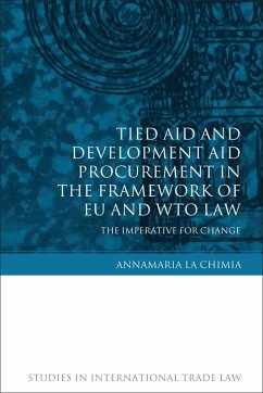 Cover Tied Aid and Development Aid Procurement in the Framework of Eu and Wto Law