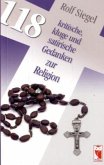 118 kritische, kluge und satirische Gedanken zur Religion