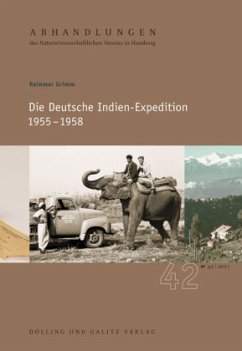 Die Deutsche Indien-Expedition 1955 - 1958, m. 1 CD-ROM - Grimm, Reinmar