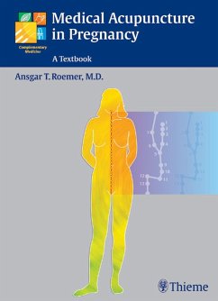 Medical Acupuncture in Pregnancy (eBook, PDF) - Roemer, Ansgar Thomas