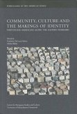 Community, Culture and the Makings of Identity: Portuguese-Americans Along the Eastern Seaboard Volume 1