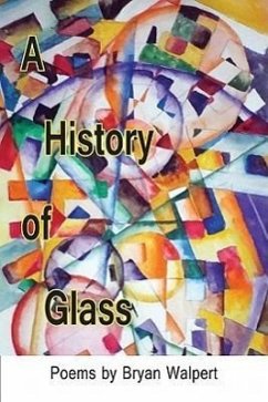 A History of Glass - Walpert, Bryan