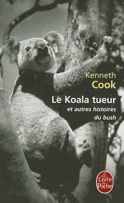 Le Koala Tueur - Cook, Kenneth