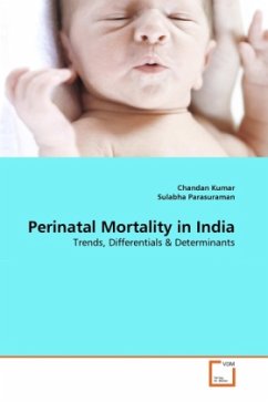 Perinatal Mortality in India - Kumar, Chandan;Parasuraman, Sulabha