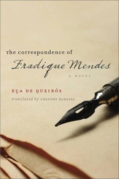 The Correspondence of Fradique Mendes: A Novel Volume 6 - Eça De Queirós, José Maria De
