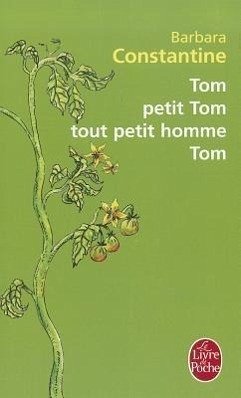 Tom, Petit Tom, Tout Petit Homme, Tom - Constantine, Barbara