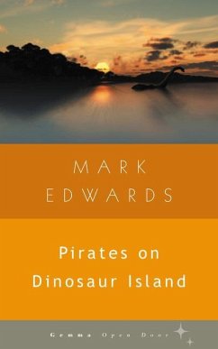 Pirates on Dinosaur Island - Edwards, Mark