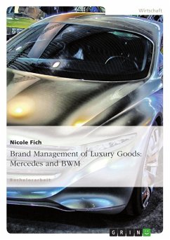 Brand Management of Luxury Goods: Mercedes and BMW - Fich, Nicole