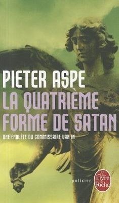 La Quatrième Forme de Satan - Aspe, Pieter