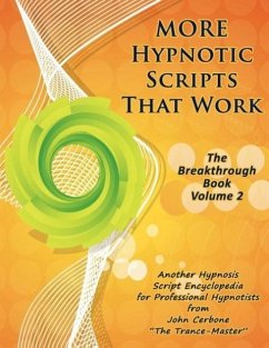 More Hypnotic Scripts That Work - John Cerbone