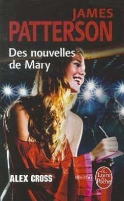 Des Nouvelles de Mary (Alex Cross) - Patterson, James