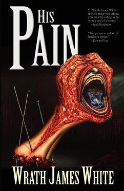 His Pain - White, Wrath James