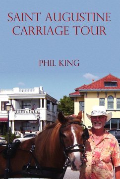 Saint Augustine Carriage Tour - King, Phil