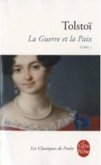 La Guerre Et La Paix (La Guerre Et La Paix, Tome 1) La Guerre Et La Paix (La Guerre Et La Paix, Tome 1)