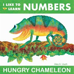 I Like to Learn Numbers: Hungry Chameleon - Lluch, Alex A.