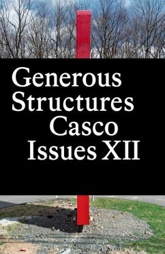 Casco Issues XII: Generous Structures