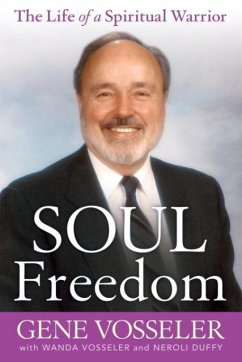 Soul Freedom - Vosseler, Gene; Vosseler, Wanda; Duffy, Neroli