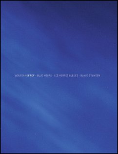 Blue hours - Les Heures Bleues - Blaue Stunden - Frey, Wolfgang